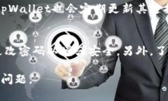 了解tpWallet：资产不动的原