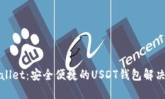 tpWallet：安全便捷的USDT钱